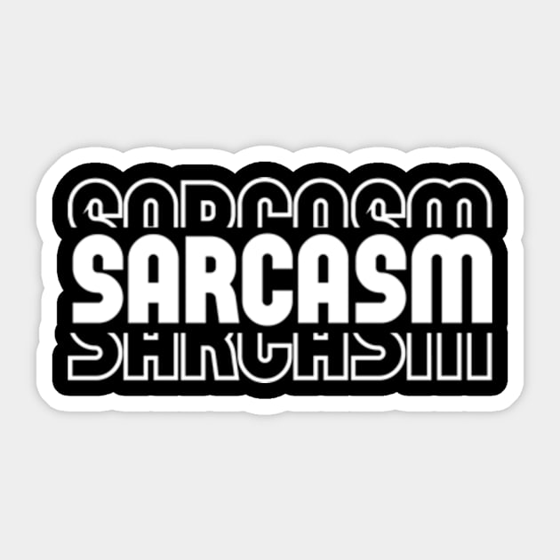 Sarcasm, Funny, Adulting, Dad Jokes, Mom Jokes, Birthday, Christmas, Mothers Day, Fathers Day, Gifts, 2023, 2024 Sticker by sarcasmandadulting